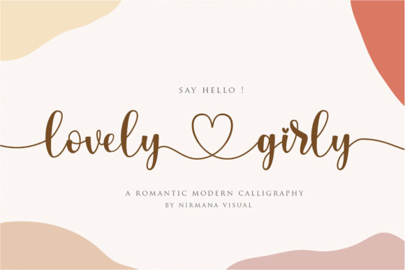 Lovely Girly: The Handwritten Font for Scroll-Stopping Visuals