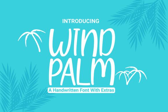 Wind Palm: A Sweet Handwritten Typeface for Playful Brand Identities